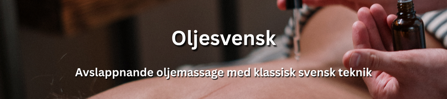 Avslappnande svensk massage med varm olja och mjuka rörelser